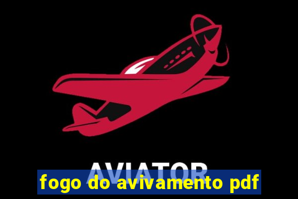 fogo do avivamento pdf